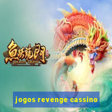 jogos revenge cassino